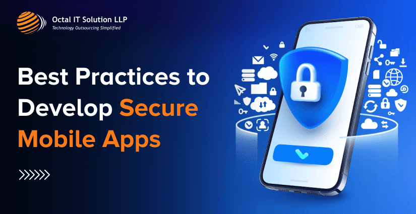 Best Practices to Develop Secure Mobile Apps