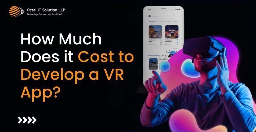 What will be the Cost to Develop a VR App?