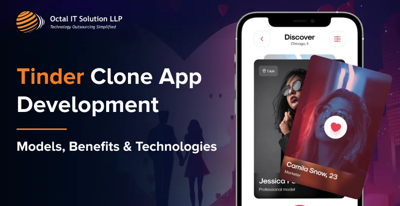 Tinder Clone App – Models, Benefits, Technologies 2025