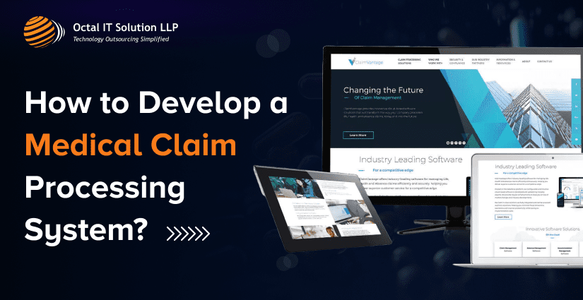 How to Develop a Medical Claim Processing System?
