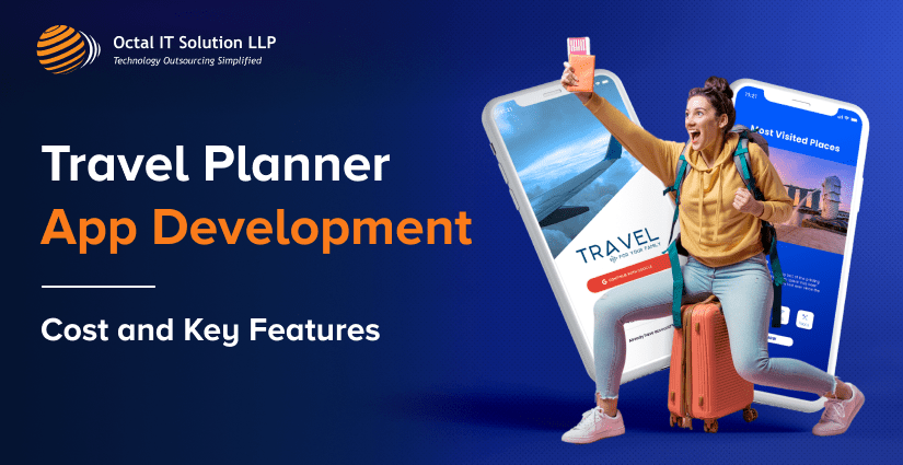 Travel Planner App Development Cost and Key Features [2026]