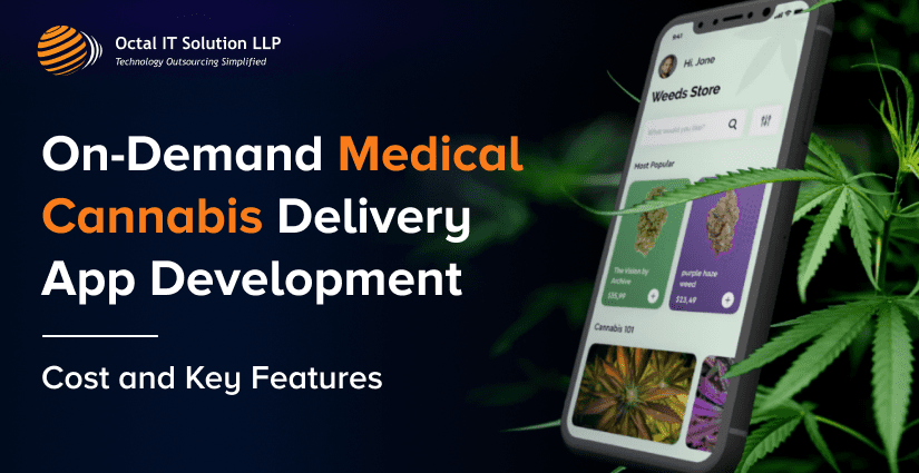On-Demand Medical Cannabis Delivery App Development: A Complete Guide