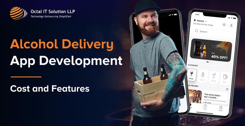 Alcohol Delivery App Development: Cost and Features for 2025