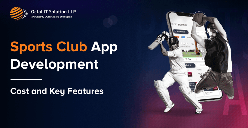 Sports Club App Development – Cost & Key Features