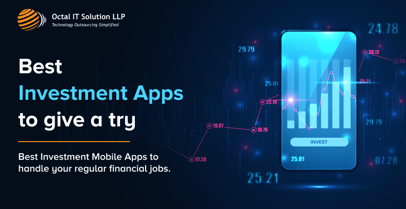 Best Investment Mobile Apps to Give a Try in 2025