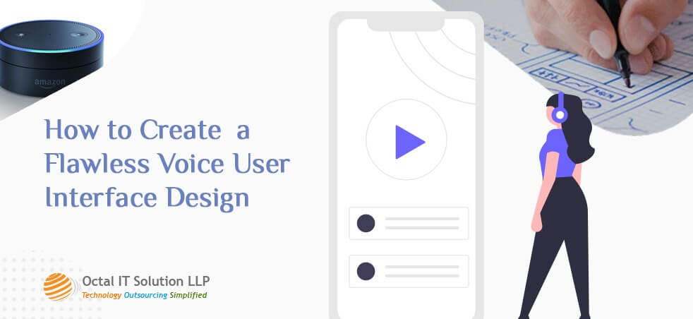 How to Create a perfect Voice User Interface Design