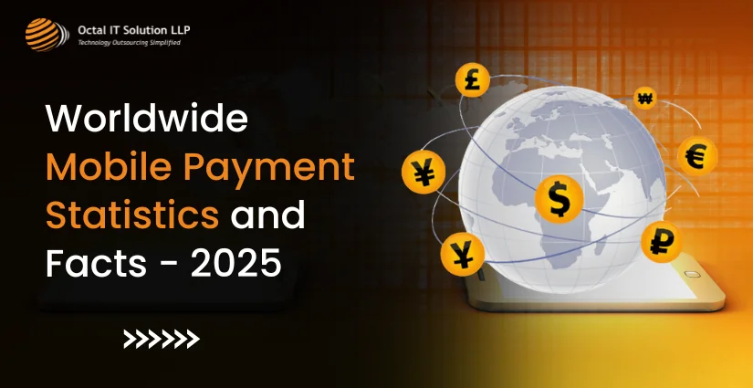 Worldwide Mobile Payment Statistics and Facts – 2025