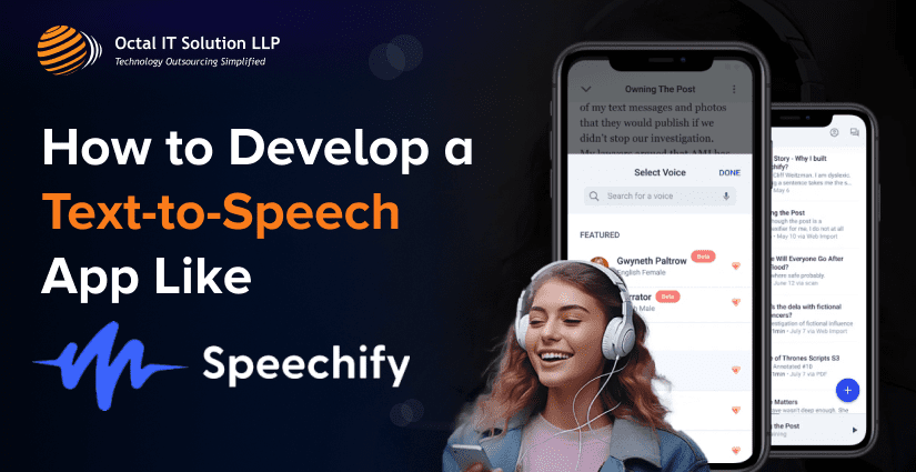 How to Develop a Text-to-Speech App Like Speechify? 2025 Guide
