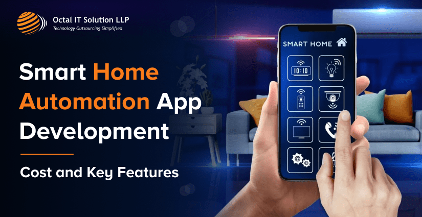 Smart Home Automation App Development Cost and Key Features in 2025