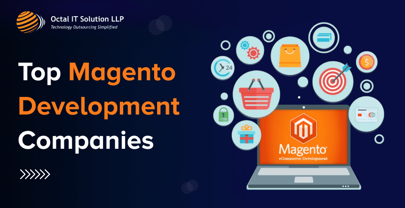 Top 25+ Magento Development Companies in 2025 [Updated]