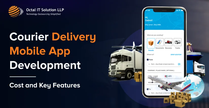 Courier Delivery App Development: A Complete Guide 2025