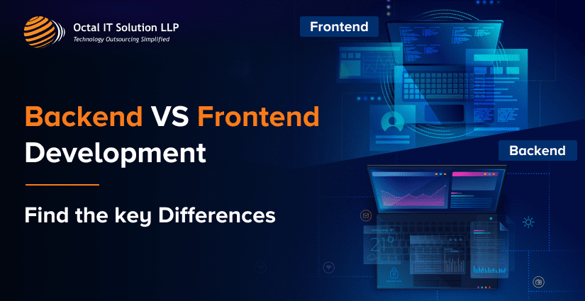 Backend vs Frontend Development: Find the Key Differences