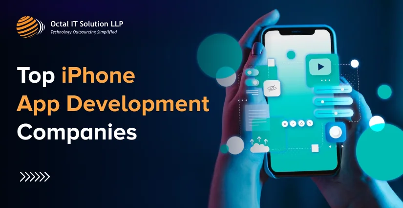 Top 30+ iPhone App Development Companies for 2025 [Updated]