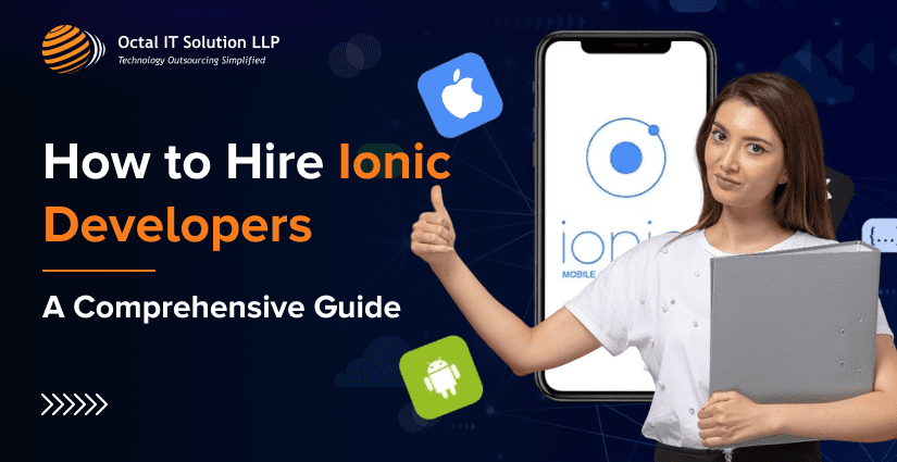 How to Hire Ionic Developers in 2025?