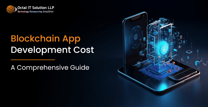 Blockchain App Development Cost- A Detailed Guide in 2026