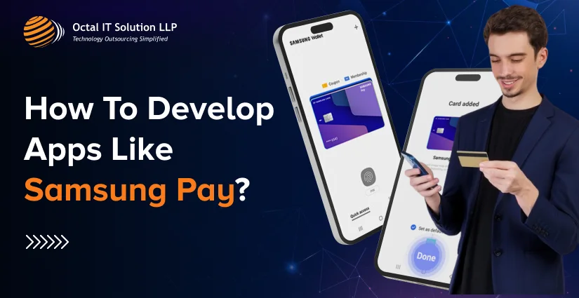 How To Build Apps Like Samsung Pay in 2025?