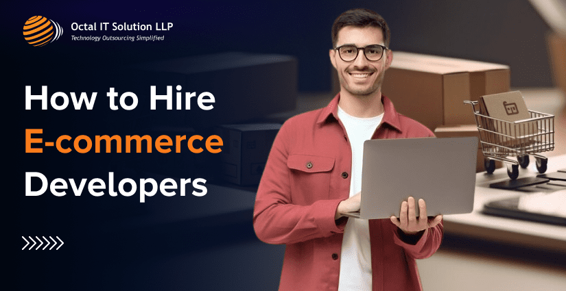 How to Hire Ecommerce Developers in 2025?