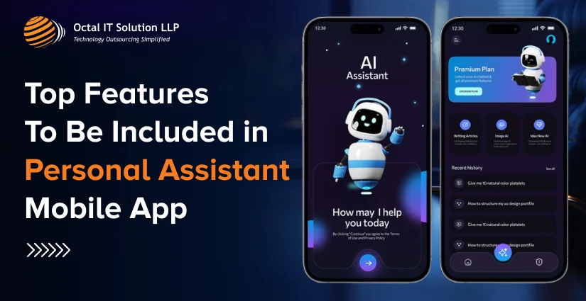 Top 10 Personal Assistant Mobile App Features [2025]