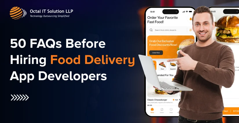50 Common Questions Asked Before Hiring Food Delivery App Developer in 2025