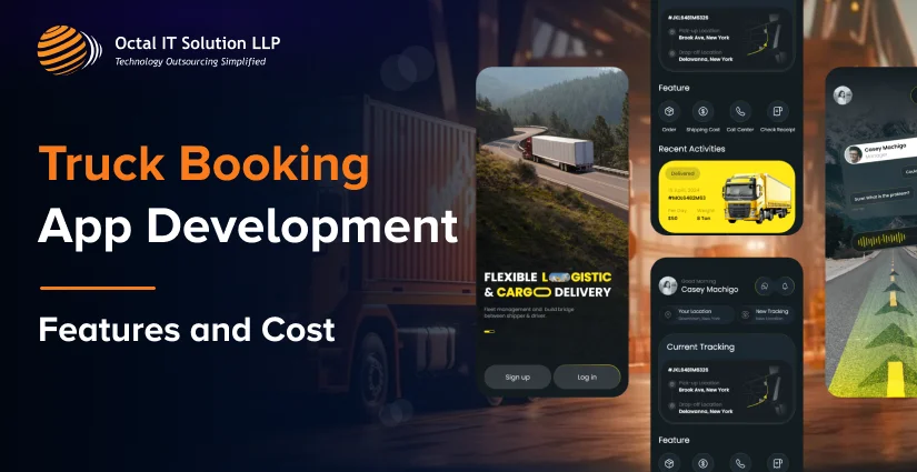 Truck Booking App Development – Cost and Features in 2025