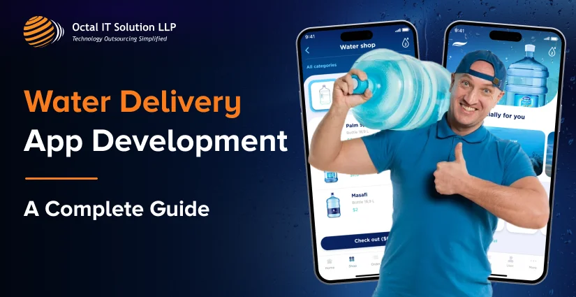 Water Delivery App Development: A Complete Guide 2025
