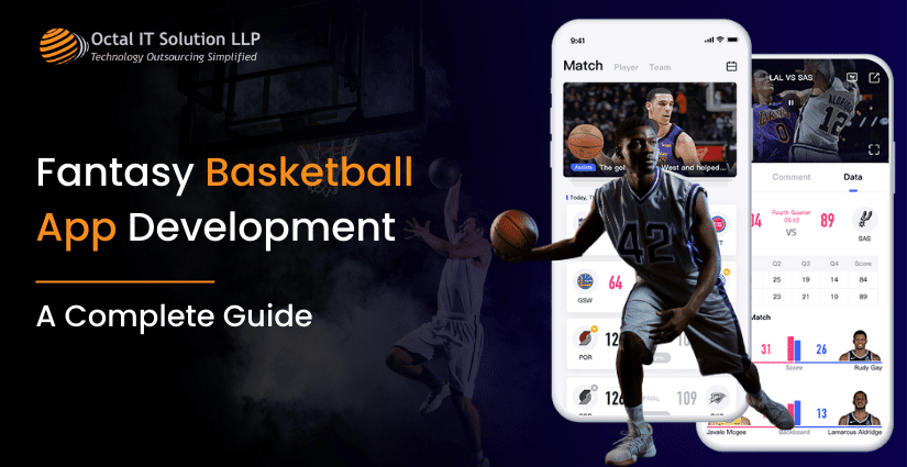 Fantasy Basketball App Development: A Complete Guide in 2025