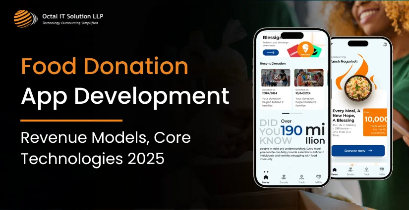 Food Donation App Development : Revenue Models, Core Technologies 2025