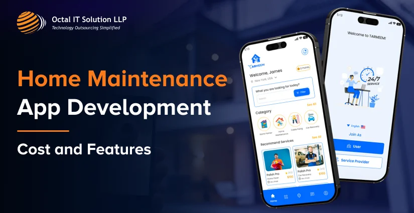 Home Maintenance App Development: Cost, Features, Tech Stack 2025