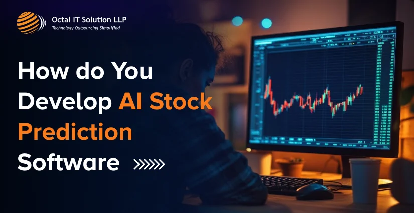 How To Develop AI Stock Prediction Software in 2025?