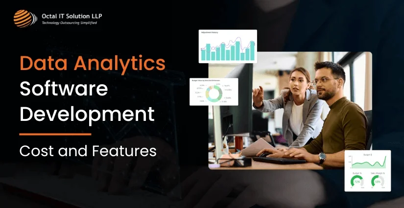 Data Analytics Software Development: Cost, Tech Stack, Process & Features in 2025