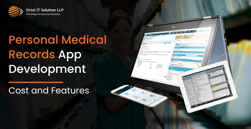 How To Develop Personal Medical Records App in 2025?