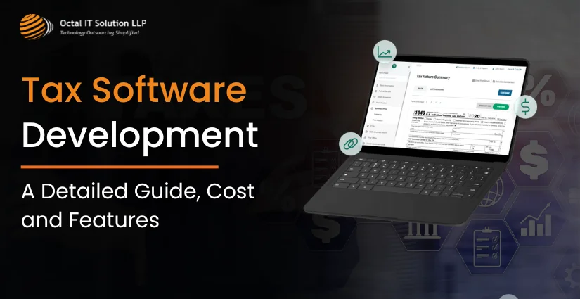 Tax Software Development: Process, Cost and Features for 2025