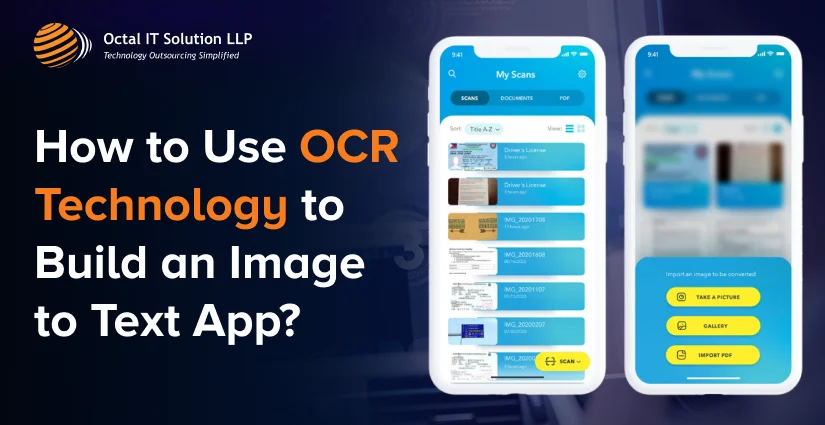 How to Use OCR Technology to Build an Image to Text App?