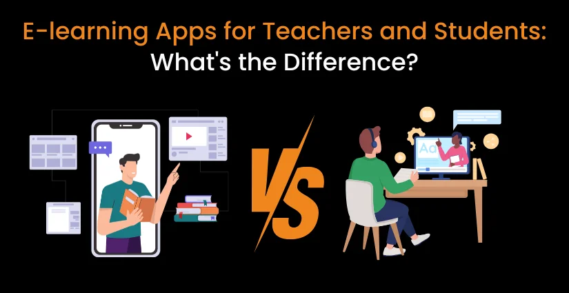 E-learning Apps for Teachers and Students