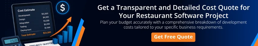 Get a Transparent and Detailed Cost Quote for Your Restaurant Software Project (1)
