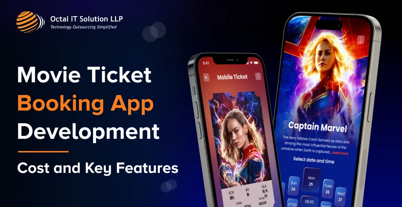 Movie Ticket Booking App Development: Cost and Key Features 2025