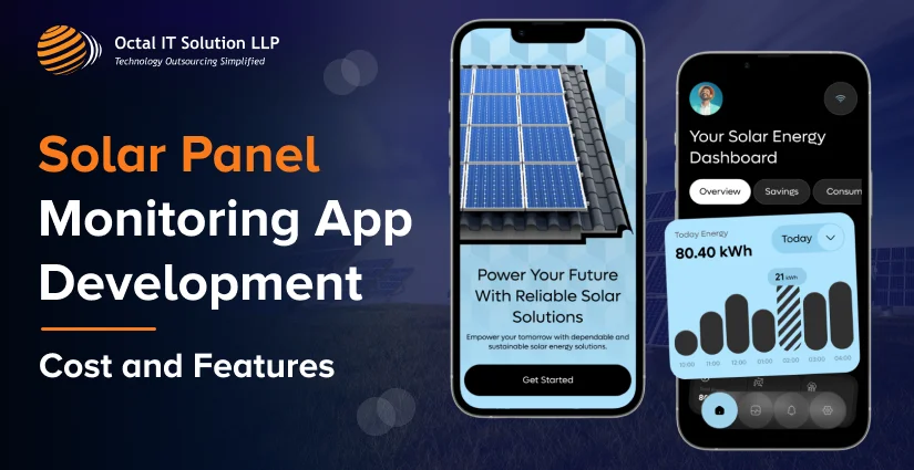 Solar Panel Monitoring App Development: Cost and Features 2025