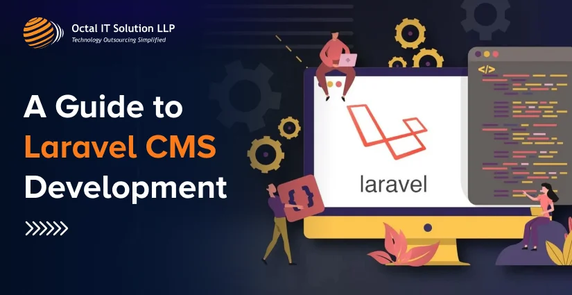 A Step-by-Step Guide to Laravel CMS Development