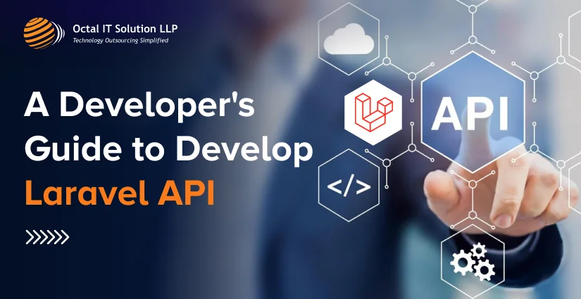 A Developer’s Guide to Develop Laravel API