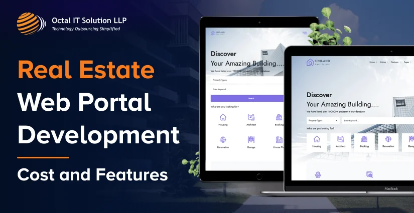 Real Estate Web Portal Development 2025 (Cost, Features & Functionalities)