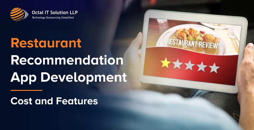 Restaurant Recommendation App Development Cost and Features 2025