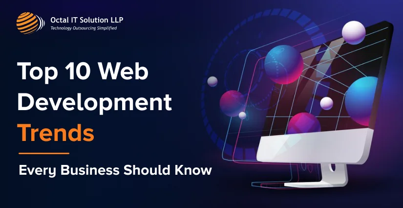 Top 10 Web Development Trends in 2025 Every Business Should Know