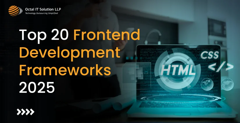 Top 20 Frontend Development Frameworks 2025