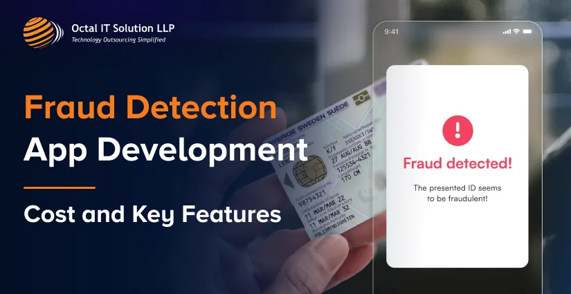 Fraud Detection App Development: Cost and Key Features 2025