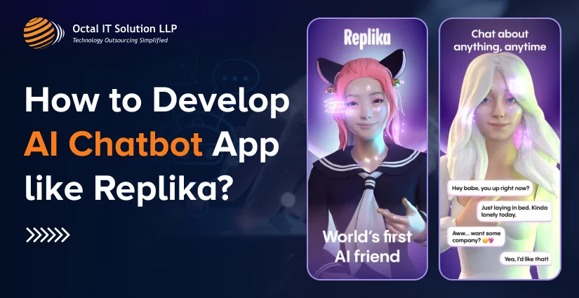 How to Develop an AI Chatbot App like Replika in 2025?