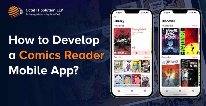 How to Develop a Comics Reader Mobile App with Great Functionality?