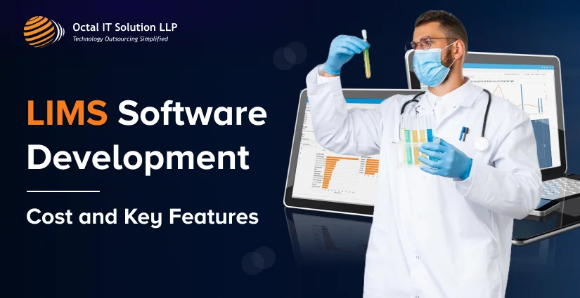LIMS Software Development: Cost & Key Features
