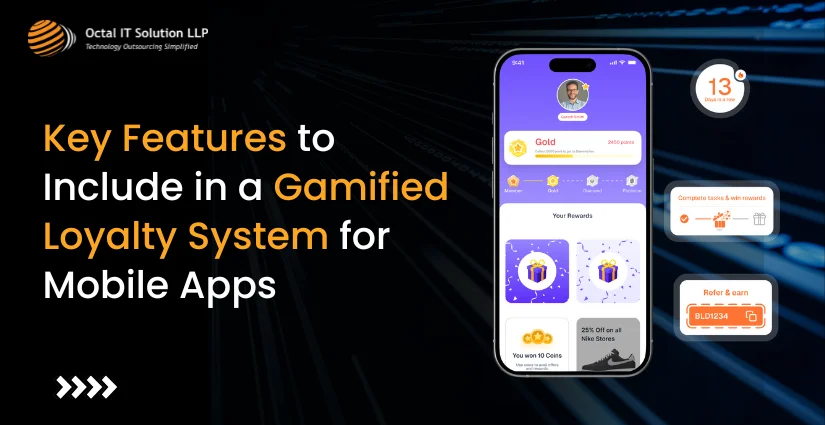 Key Features to Include in a Gamified Loyalty System for Mobile Apps