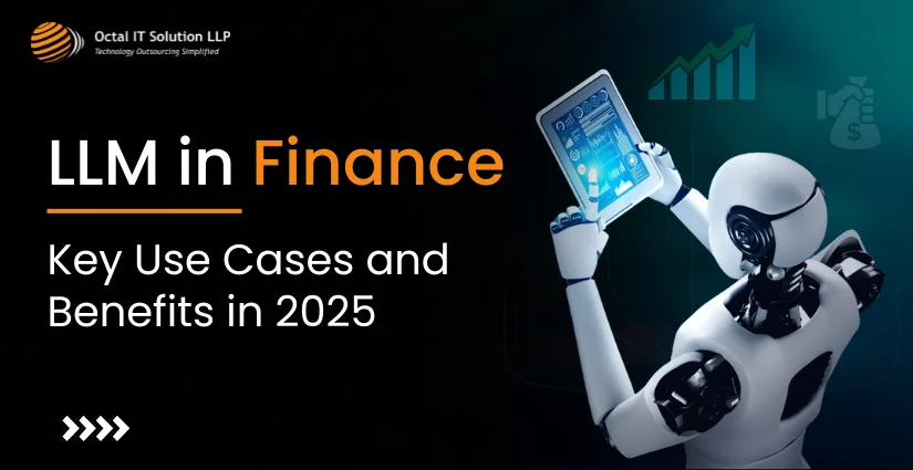 LLM in Finance: Key Use Cases and Benefits