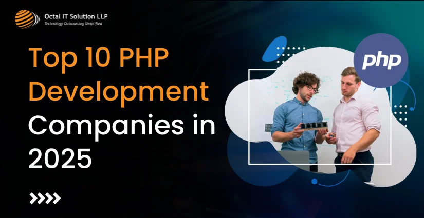Top 10 PHP Development Companies to Hire in 2025